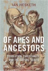 Evolution, Christianity, and the Oxford Debate